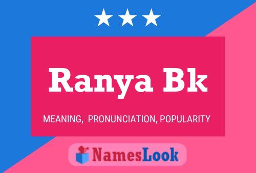 ملصق اسم Ranya Bk