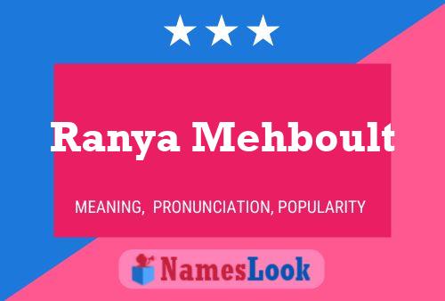 ملصق اسم Ranya Mehboult