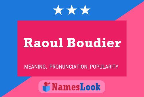 ملصق اسم Raoul Boudier