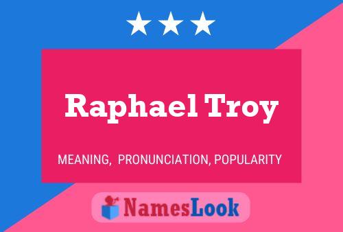 ملصق اسم Raphael Troy