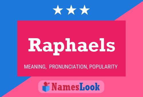 ملصق اسم Raphaels