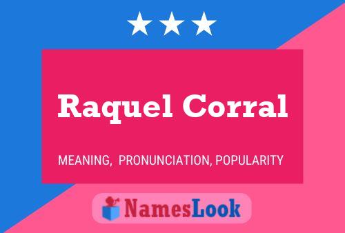 ملصق اسم Raquel Corral