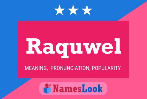 ملصق اسم Raquwel