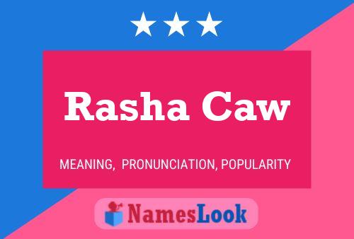 ملصق اسم Rasha Caw