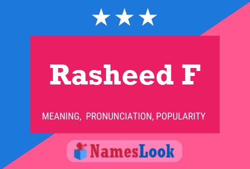 ملصق اسم Rasheed F