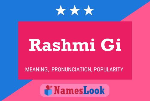 ملصق اسم Rashmi Gi