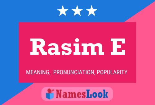 ملصق اسم Rasim E