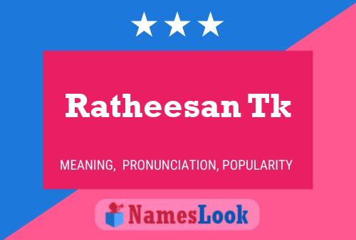 ملصق اسم Ratheesan Tk