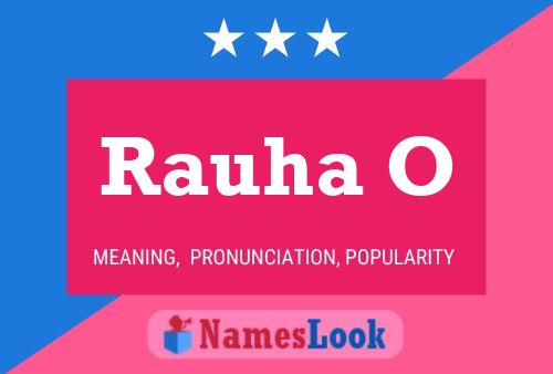 ملصق اسم Rauha O