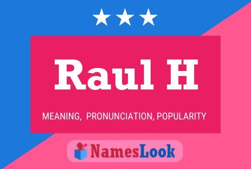 ملصق اسم Raul H