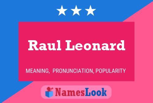 ملصق اسم Raul Leonard