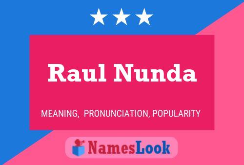 ملصق اسم Raul Nunda