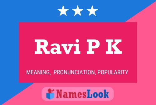 ملصق اسم Ravi P K