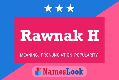 ملصق اسم Rawnak H