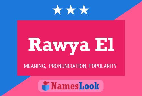 ملصق اسم Rawya El