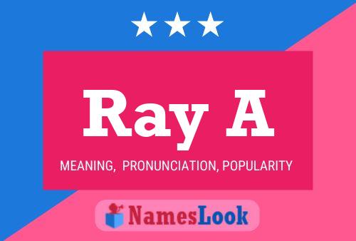 ملصق اسم Ray A