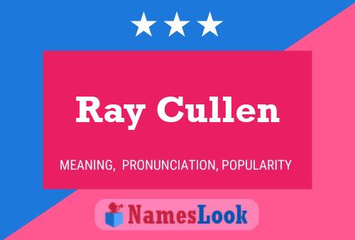 ملصق اسم Ray Cullen