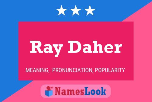 ملصق اسم Ray Daher