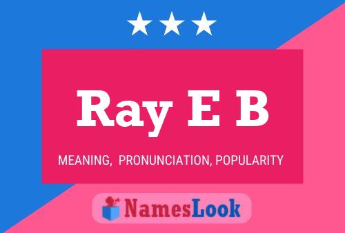 ملصق اسم Ray E B