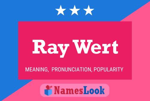 ملصق اسم Ray Wert