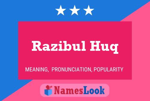 ملصق اسم Razibul Huq