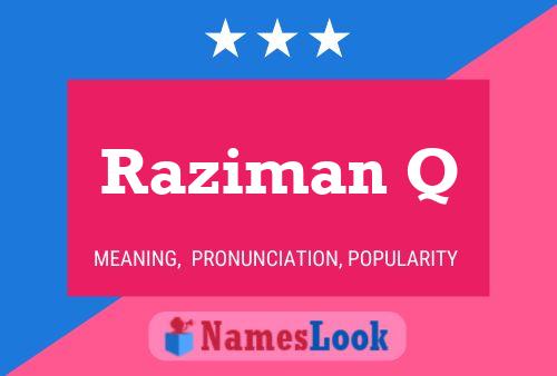 ملصق اسم Raziman Q