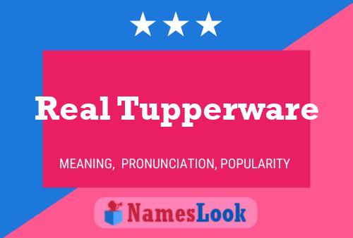 ملصق اسم Real Tupperware