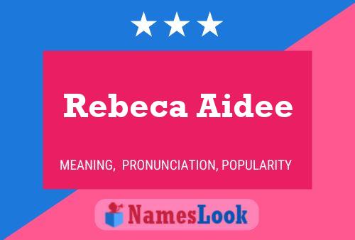 ملصق اسم Rebeca Aidee