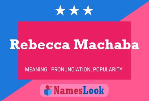 ملصق اسم Rebecca Machaba