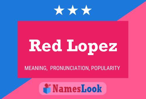 ملصق اسم Red Lopez