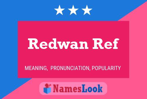 ملصق اسم Redwan Ref