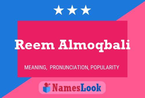 ملصق اسم Reem Almoqbali