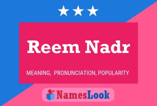 ملصق اسم Reem Nadr