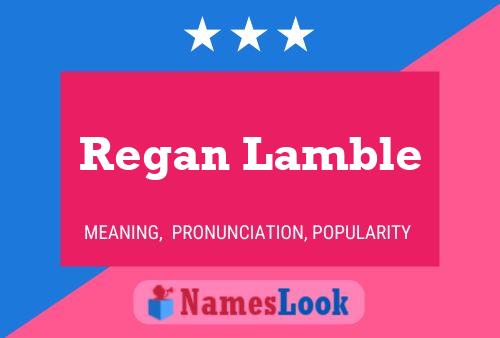 ملصق اسم Regan Lamble