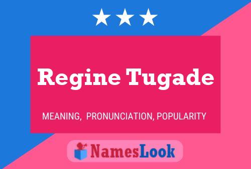 ملصق اسم Regine Tugade