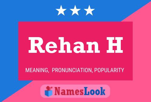 ملصق اسم Rehan H