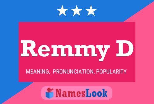 ملصق اسم Remmy D