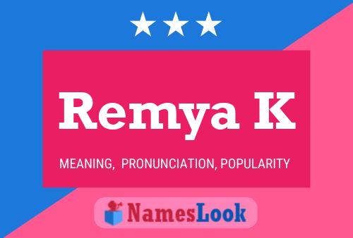 ملصق اسم Remya K