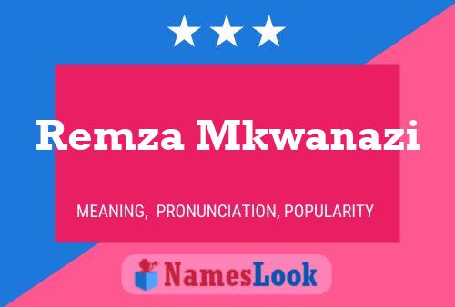 ملصق اسم Remza Mkwanazi