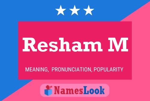 ملصق اسم Resham M