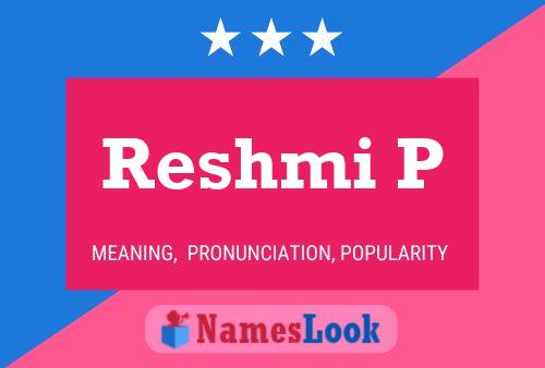 ملصق اسم Reshmi P