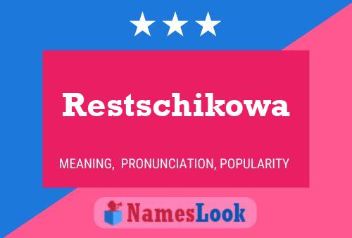 ملصق اسم Restschikowa