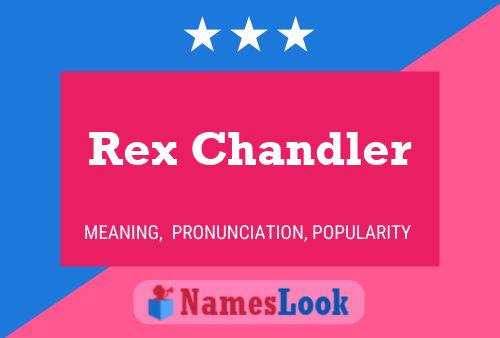 ملصق اسم Rex Chandler