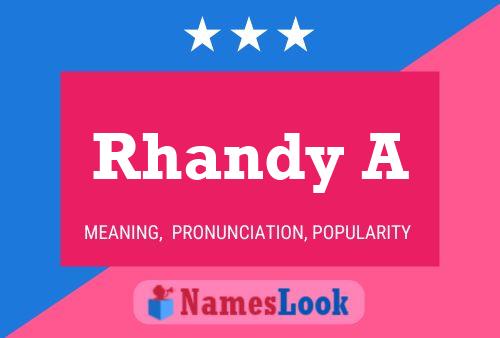 ملصق اسم Rhandy A