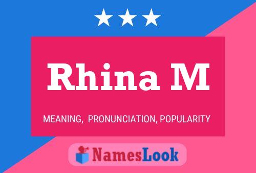 ملصق اسم Rhina M