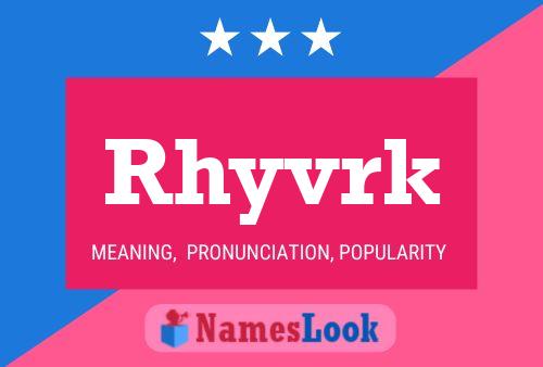 ملصق اسم Rhyvrk