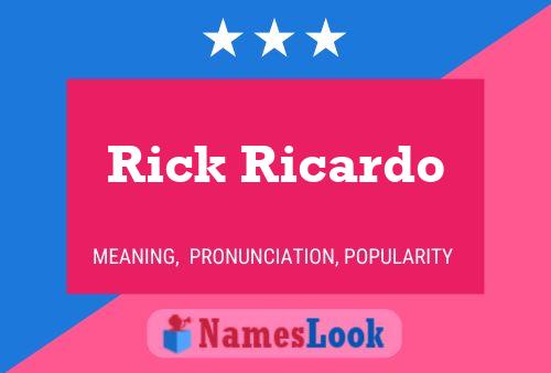 ملصق اسم Rick Ricardo