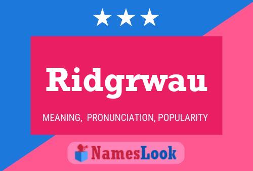 ملصق اسم Ridgrwau