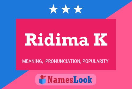 ملصق اسم Ridima K