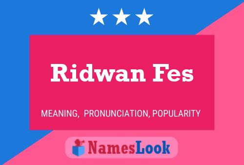 ملصق اسم Ridwan Fes